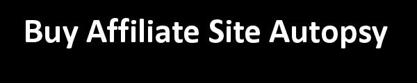 Buy Affiliate Site Autopsy
